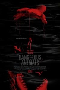Dangerous Animals Movie Showtimes & Tickets Odessa, TX